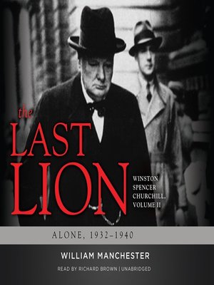 cover image of The Last Lion: Winston Spencer Churchill, Volume 2